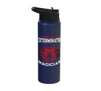 Exterminator Not A Magician Pest Control Eradicator Stainless Steel Insulated Water Bottle