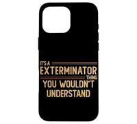 Exterminator | Pest Control Case for iPhone 16 Pro Max