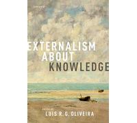 Externalism about Knowledge
