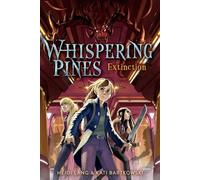 Extinction: 4 (Whispering Pines)