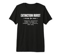 Extinction Burst | Temporary escalation, swan Song Premium T-Shirt