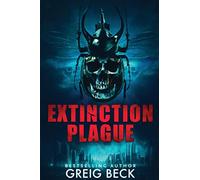 Extinction Plague: A Matt Kearns Novel 4 (Matt Kearns, 5)