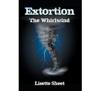 Extortion: The Whirlwind