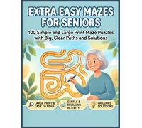 Extra Easy Win Mazes for Seniors: 150 Simple Large Print Puzzles with Big Clear Paths & Solutions | Gentle Relaxing Activity Book for Memory Care & Adults