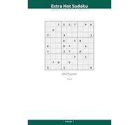 Extra Hot Sudoku: 200 Hard Puzzles - Volume 1
