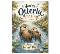 Extra Large A4 Fathers Day Card for Dad - Cute Otter River Design - Thick Premium Card with Printed Insert and Message Inside - Funny Heartfelt Animal Greeting Card
