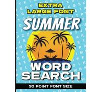 Extra Large Font Summer Word Search: Jumbo 30 Point Letters | 50 Puzzles and Solutions