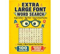 Extra Large Font Word Search Puzzle Book: 100 Easy-to-Read Activities with Spacious 20-Point Grids Bigger Word Lists and Huge Print Bonus Scrambles ... | Our Largest Lettering For Low Vision Needs