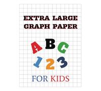 Extra Large Graph Paper for Kids: Blank 1/2 inch Squared Lined Grid Notebook | Perfect for Math, Drawing, Spelling and More | 8.5x11 Inches, 120 Pages | Suitable for Young Kids