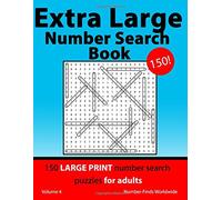 Extra Large Number Search Book: 150 large print number search puzzles for adults: Volume 4