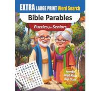 Extra Large Print Bible Word Search for Seniors: Jumbo 30pt Parables Puzzles to Boost Faith and Keep the Mind Active: Engaging Activities • 112 Pages ... - Extra-Large Print 30pt Puzzle Series)