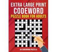 Extra Large Print Codeword Puzzle Book for Adults: 84 Codeword Puzzles