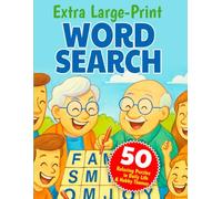 Extra Large-Print Easy Word Search for Seniors: 50 Relaxing Puzzles in Daily Life & Hobby Themes