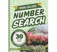 Extra Large Print Number Search Book For Seniors: Jumbo 30 Point Font Puzzles | Low Vision Activity With Easy-To-Read Text | A Hard Spring Challenge ... Sight Impaired Adults (Hard Number Searches)