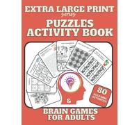 Extra Large Print Puzzles Activity Book & Brain Games for Adults: Easy and Relaxing Memory Training for Seniors & Elderly; Word Search, Sudoku, Spot ... Active (Extra large print puzzles series)