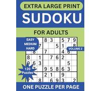 Extra Large Print Sudoku For Adults: Easy to Hard Puzzles 20 Progressive Levels to Boost Memory, Focus and Keep Your Mind Active - With Solutions