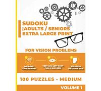 Extra Large Print Sudoku for Adults / Seniors - 100 Puzzles - Medium: Big format book of 100 Sudoku Medium Puzzles to improve your memory adapted to ... Activity Book - Gift for parents and seniors