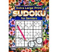 Extra Large Print Sudoku for Seniors: Easy-to-Read Puzzles for Relaxation and Brain Exercise: Memory Games for Elderly People and Low-vision Readers