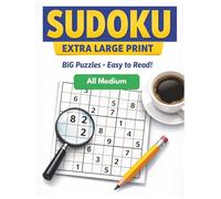 Extra Large Print Sudoku for Seniors - Medium: Medium Puzzles with Big Grids - Large Print Sudoku for Low Vision, Relaxation & Brain Training (Sudoku Extra Large Print for Seniors)