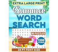 Extra Large Print Summer Word Search: 80 Sunny Summer Puzzles with 1200 Seasonal Words for Adults and Seniors | Easy-to-Read 28 PT Font Size (Jumbo Print Puzzle Series)