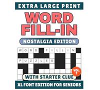 Extra Large Print Word Fill-In Puzzle Book (Nostalgia Themed VOL. 1): Designed with XL Font for Seniors | Starter Clue Included | Thoughtful Gift for Parents, Grandparents & Loved Ones