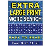 Extra Large Print Word Search: Easy To Read, Full Page Puzzles With 30 pt Font Size. Perfect For Adults & Seniors (No Backwards Words)