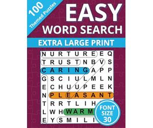 Extra Large Print Word Search: Easy Word Find Book For Seniors & Adults; 100 Themed Puzzles With Very Big Letters (Jumbo 30 Pt Font Size) - Anti Eye ... Letters (30 Font Size) To Have Fun And Relax)
