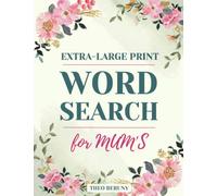 Extra-Large Print Word Search For Mum's: 50 Word Search Puzzles