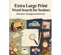 extra large print word search for seniors: 80 Puzzles with Nostalgic Themes, Memory-Boosting Fun, and Relaxing Word Search Activities