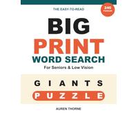 Extra Large Print Word Search for Seniors and Low Vision: 240 Easy Puzzles in Giant 30-Point Type, One Big Puzzle Per Page, No Backward or Diagonal Words
