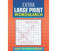 Extra Large Print Wordsearch : Easy to Read Puzzles