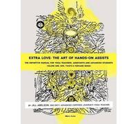 [(Extra Love : The Art of Hands-On Assists - The Definitive Manual for Yoga Teachers, Assistants and Advanced Students, Volume One)] [By (author) Jill Abelson] published on (October, 2011)