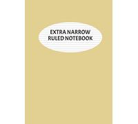 Extra Narrow Ruled Notebook: 5mm - A Thin Lined Journal With Extra Close Lines For Anyone With Tiny Writing-Large Ultra Narrow Lined Note Book and Journal - vol2