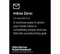 Extra Narrow Ruled Notebook with Funny Cover for Tiny Writers: Inbox Zero