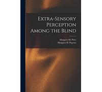 Extra-Sensory Perception Among the Blind