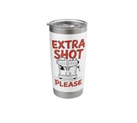 Extra Shot Please Espresso Machine Coffee Lover Stainless Steel Insulated Tumbler