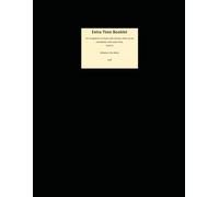 Extra Time Book: for Invigilators to keep a note of time usage