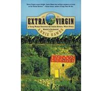 Extra Virgin: A Young Woman Discovers the Italian Riviera, Where Every Month Is