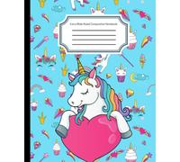 Extra Wide Ruled Unicorn Composition Notebook: Large Formatted Lines for Preschoolers, Kindergarteners, and Young Children to Practice Handwriting