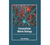 Extracellular Matrix Biology
