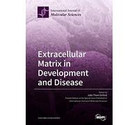 Extracellular Matrix in Development and Disease
