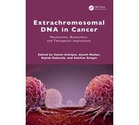Extrachromosomal DNA in Cancer : Mechanisms, Biomarkers, and Therapeutic Implications