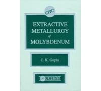 Extractive Metallurgy of Molybdenum