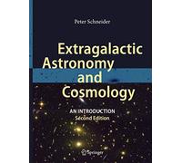 Extragalactic Astronomy and Cosmology: An Introduction – Springer Verlag