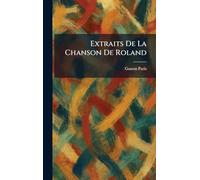 Extraits De La Chanson De Roland