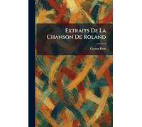 Extraits De La Chanson De Roland