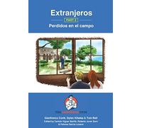 Extranjeros - Part 3 - Perdidos en el campo: Spanish Sentence Builder - Readers