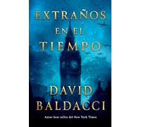 Extraños en el tiempo (HISTÓRICA)