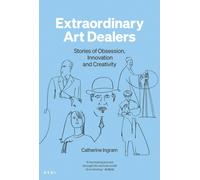 Extraordinary Art Dealers