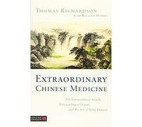 Extraordinary Chinese Medicine